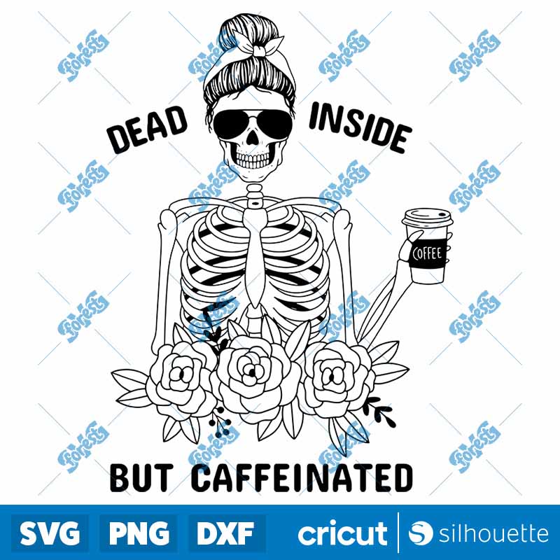 Dead Inside But Caffeinated
SVG