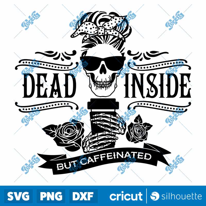 Dead Inside But Caffeinated
SVG