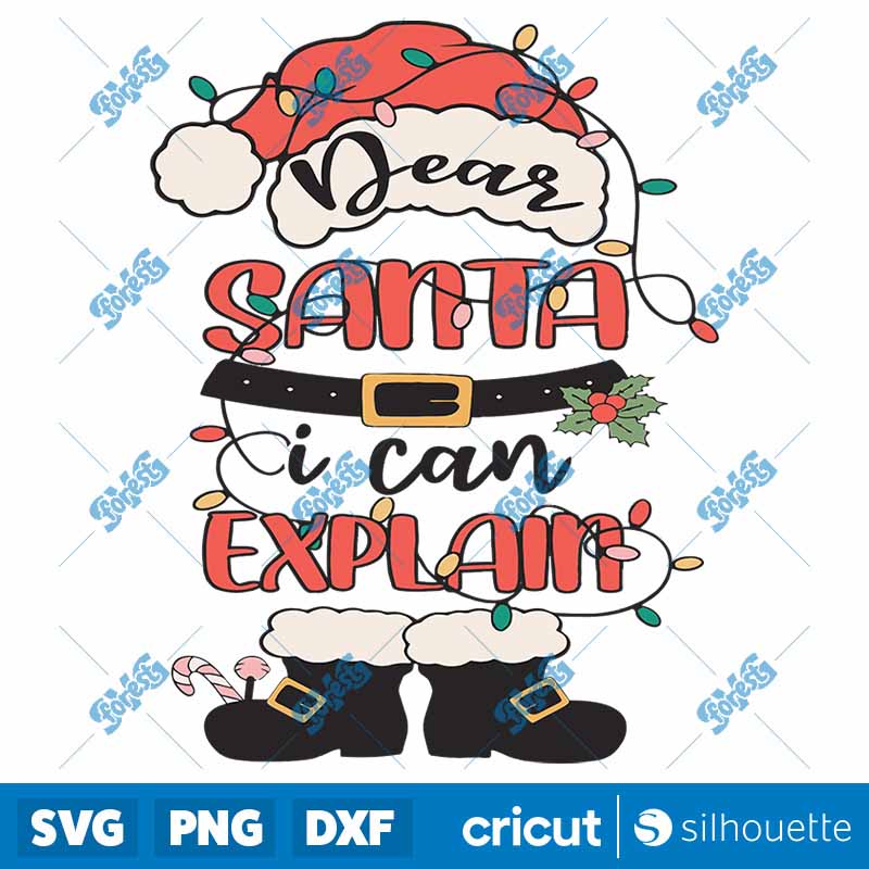 Dear Santa I Can Explain PNG