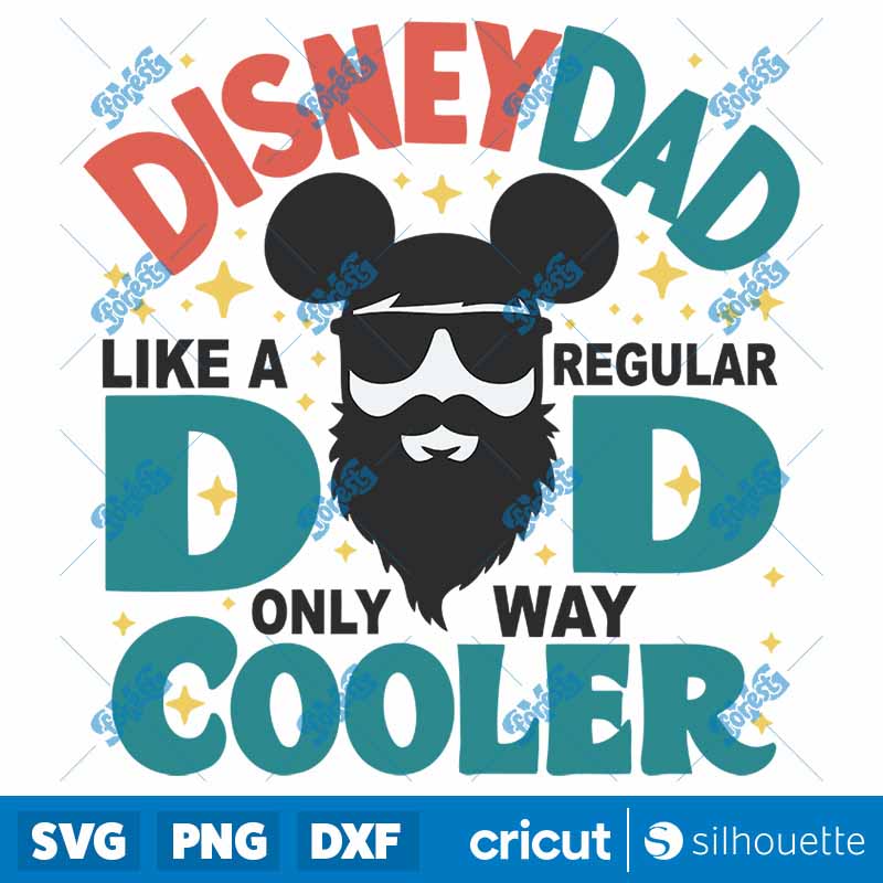 Disney Dad Like A Regular Dad
  Happy Fathers Day SVG