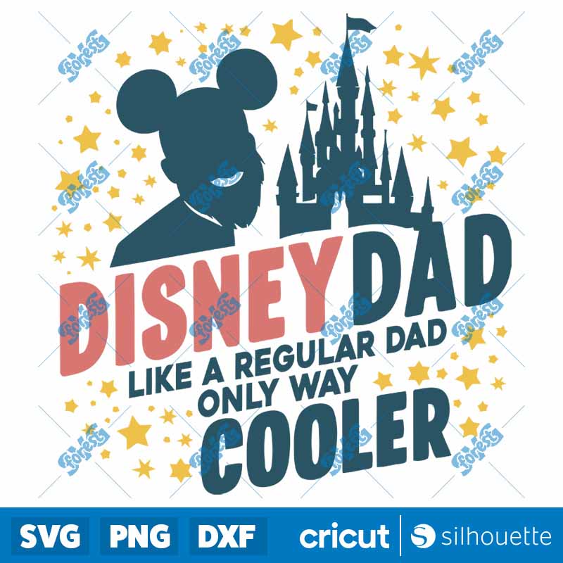 Disney Dad Like A Regular Dad
  Magical Castle SVG