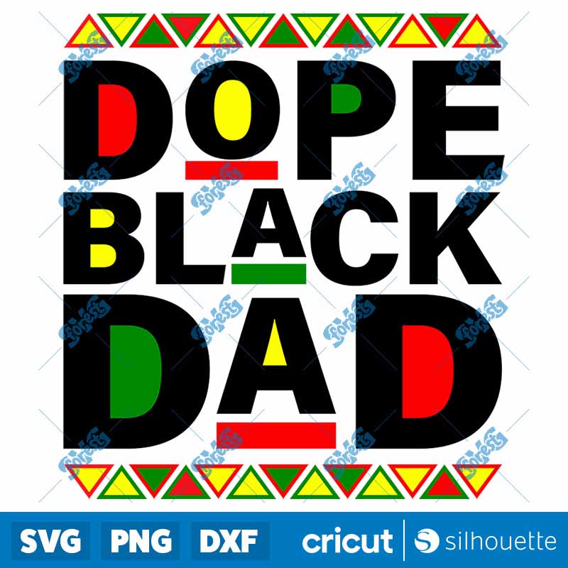 Dope Black Dad SVG