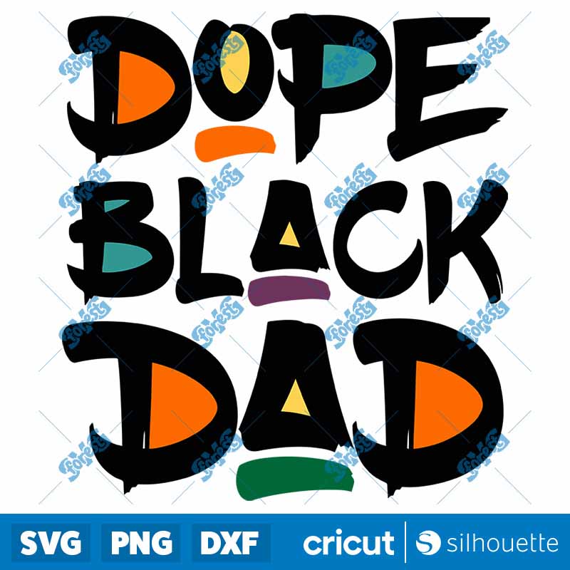 Dope Black Dad SVG