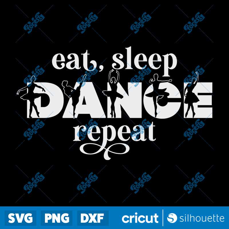 Eat Sleep Dance Repeat SVG