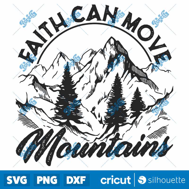 Faith Can Move Mountains SVG