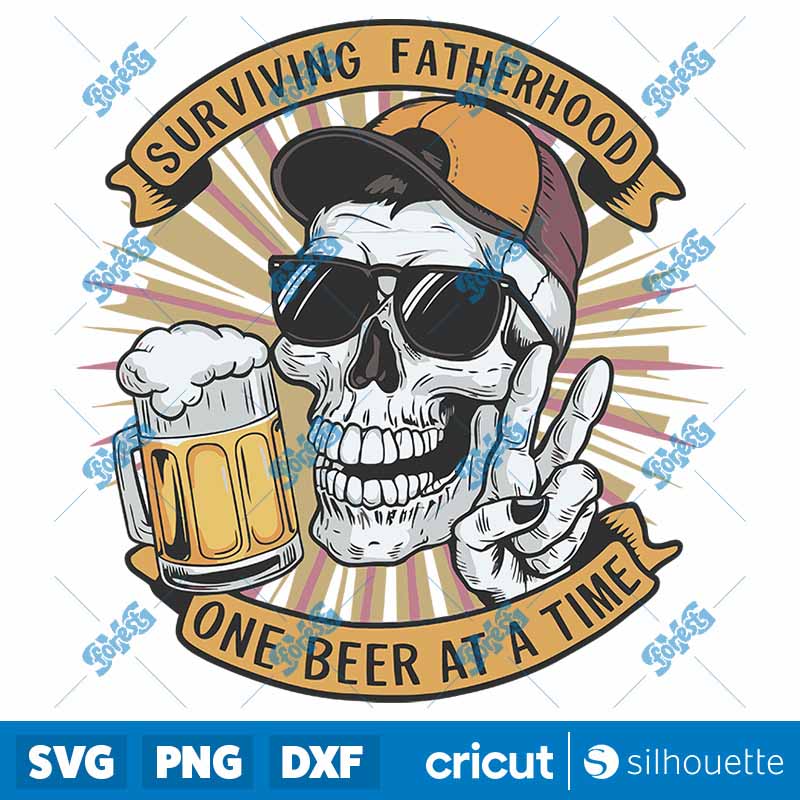 Father Surviving Fatherhood
  One Beer At A Time SVG