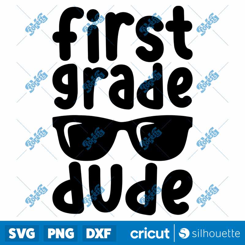 First Grade Dude SVG