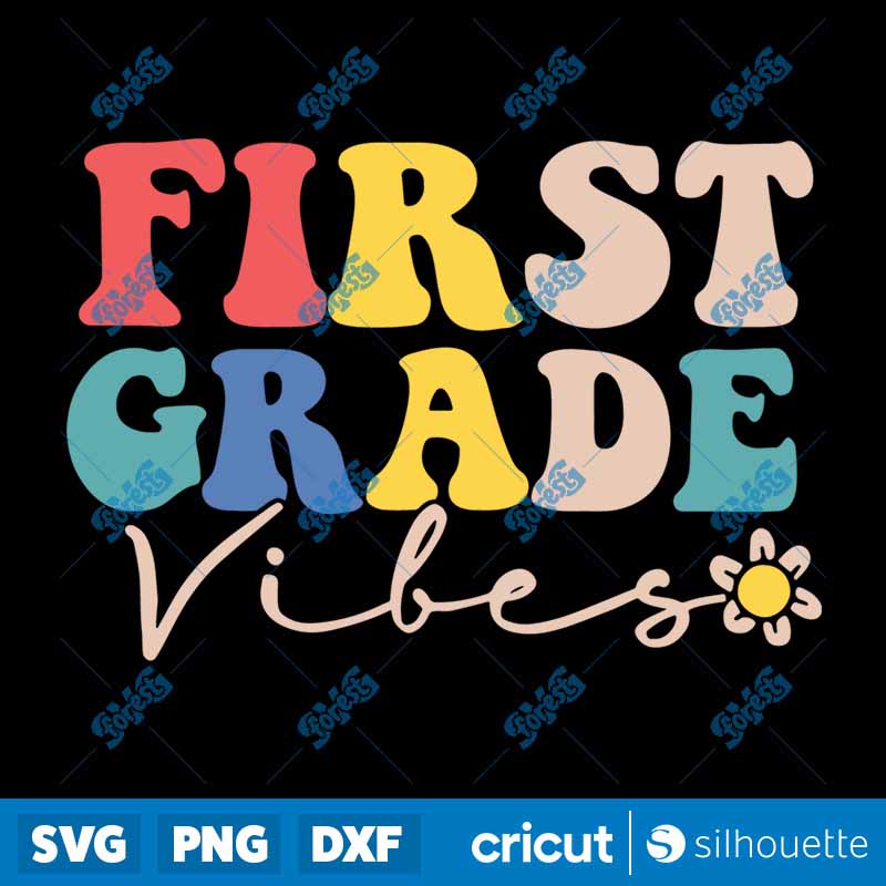 First Grade Vibes 1st Grade
  Team Retro 1st Day Of School SVG