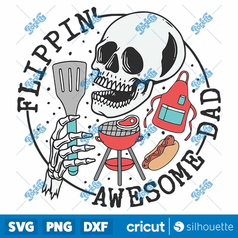 Flippin Awesome Dad Skeleton
  Father SVG