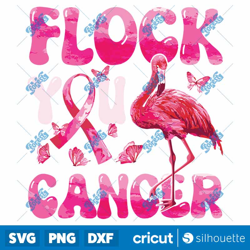 Flock You Flamingo Cancer
Breast Cancer Awareness SVG