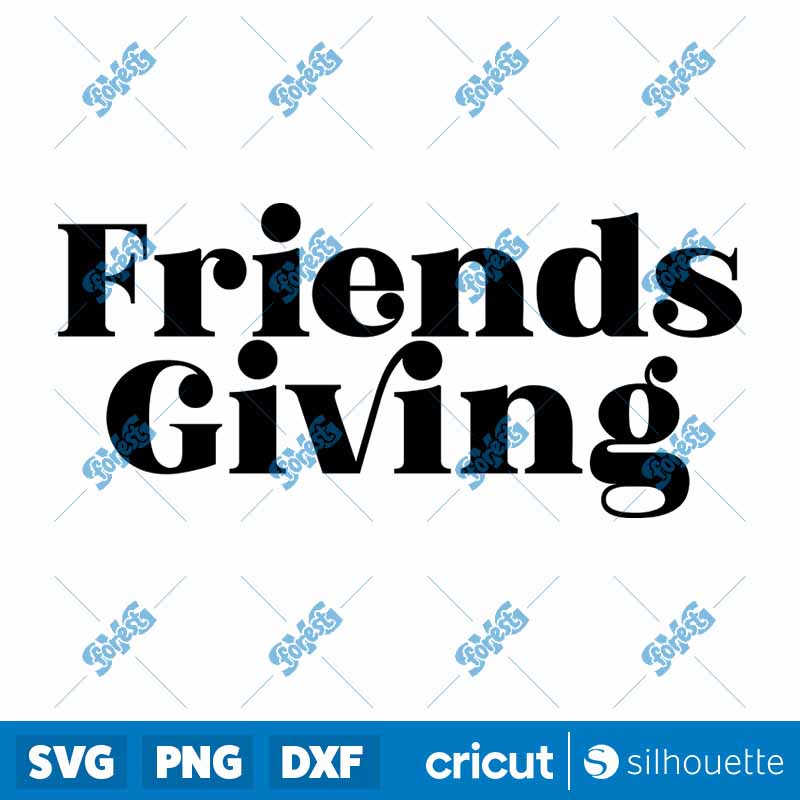 Friends Giving SVG