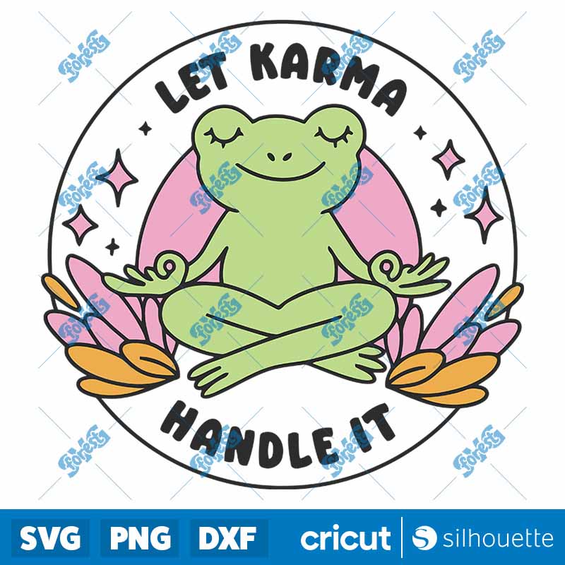 Funny Let Karma Handle It SVG