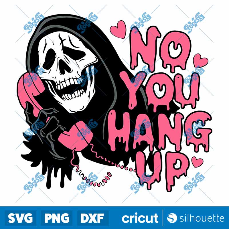 Funny No You Hang Up Ghostface
Scream SVG