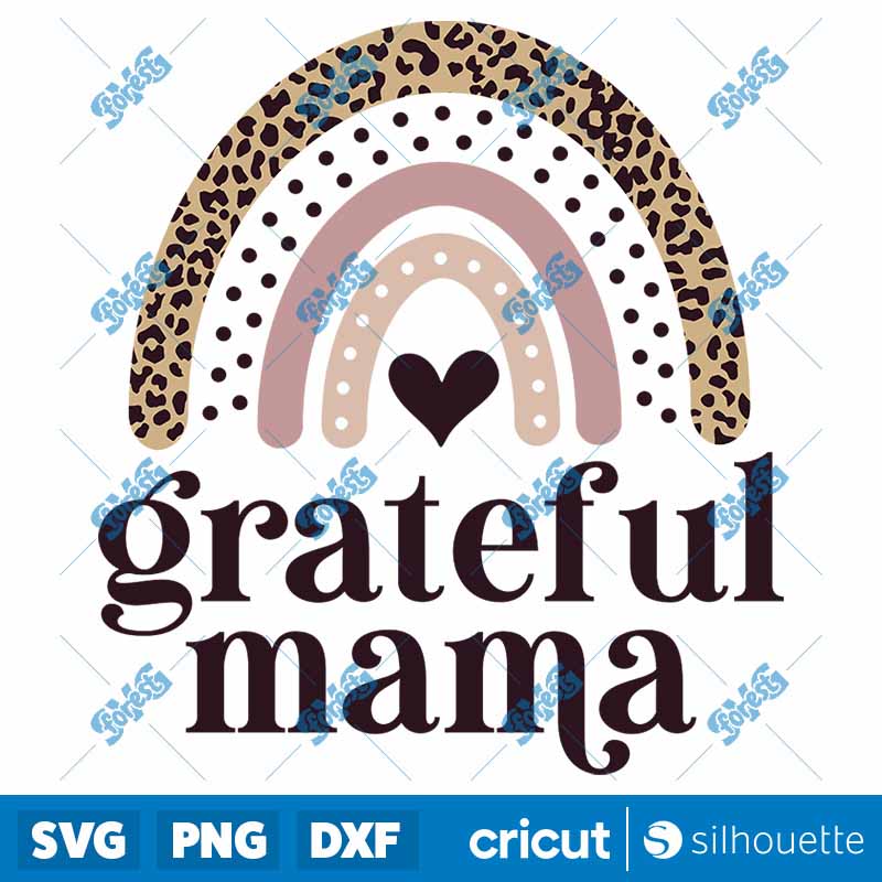 Grateful Mama SVG