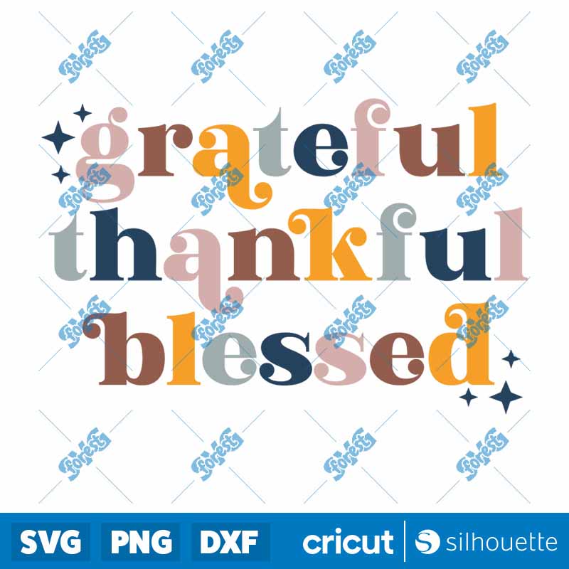 Grateful Thankful Blessed SVG