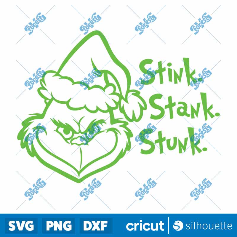 Grinch Stink Stank Stunk SVG