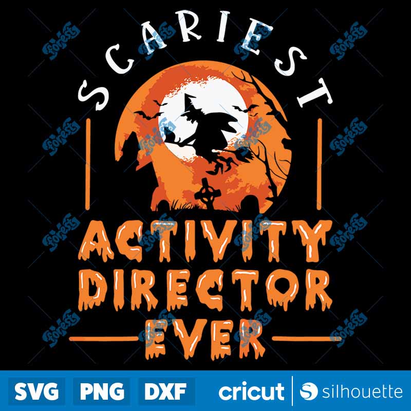 Halloween Scariest Activity Director Vintage SVG