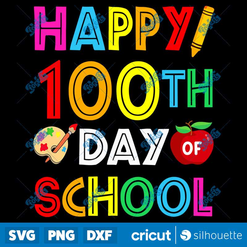 Happy 100th Day of School SVG