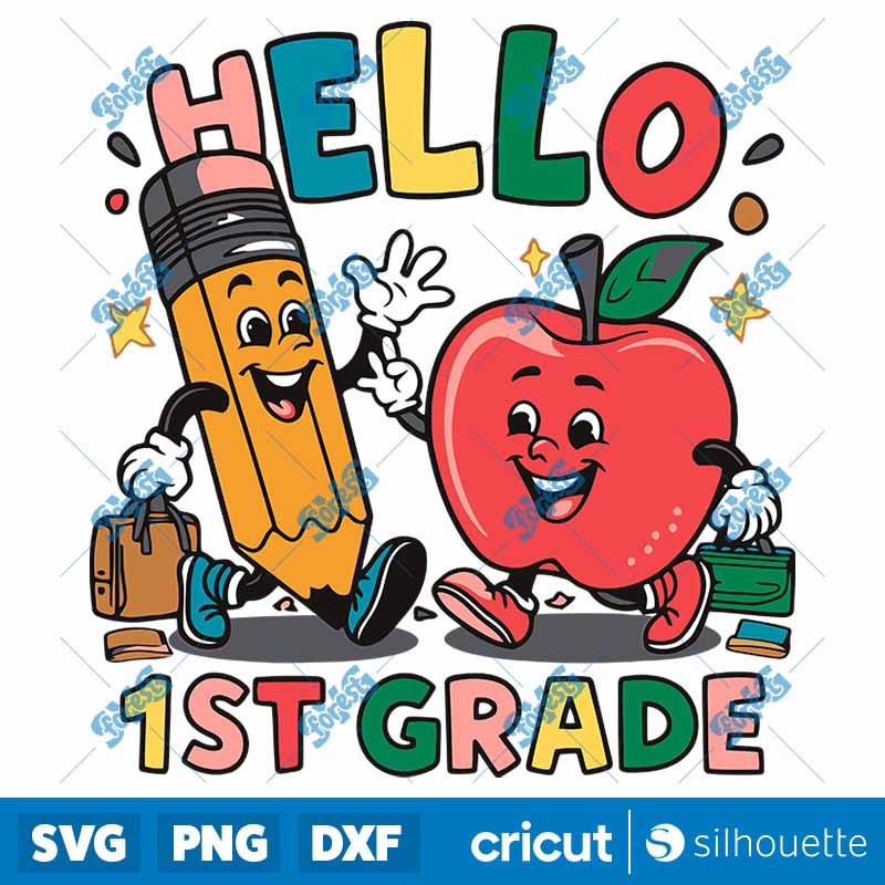 Hello 1st Grade Happy Back To
School SVG