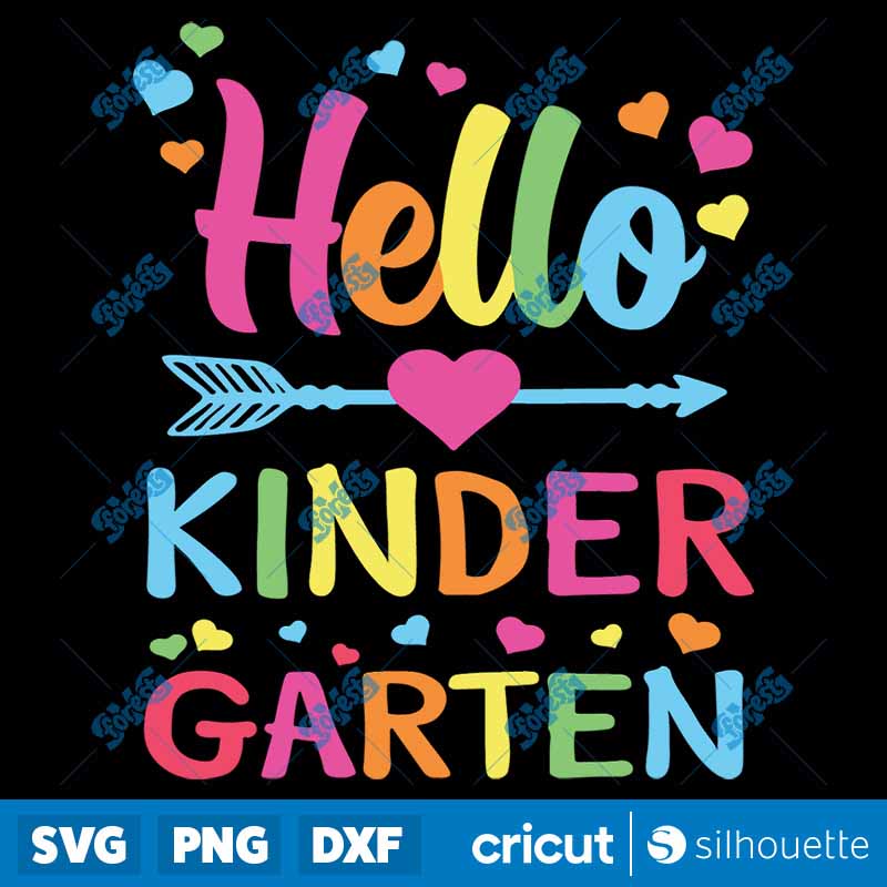 Hello Kindergarten Squad My
  First Day Of Kindergarten Baby SVG