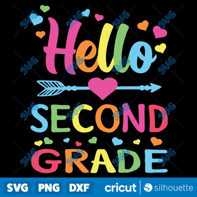 Hello Second Grade Team 2nd
Grade Back To School Teacher SVG