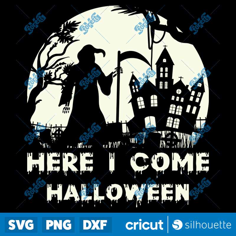 Here I Come Halloween SVG