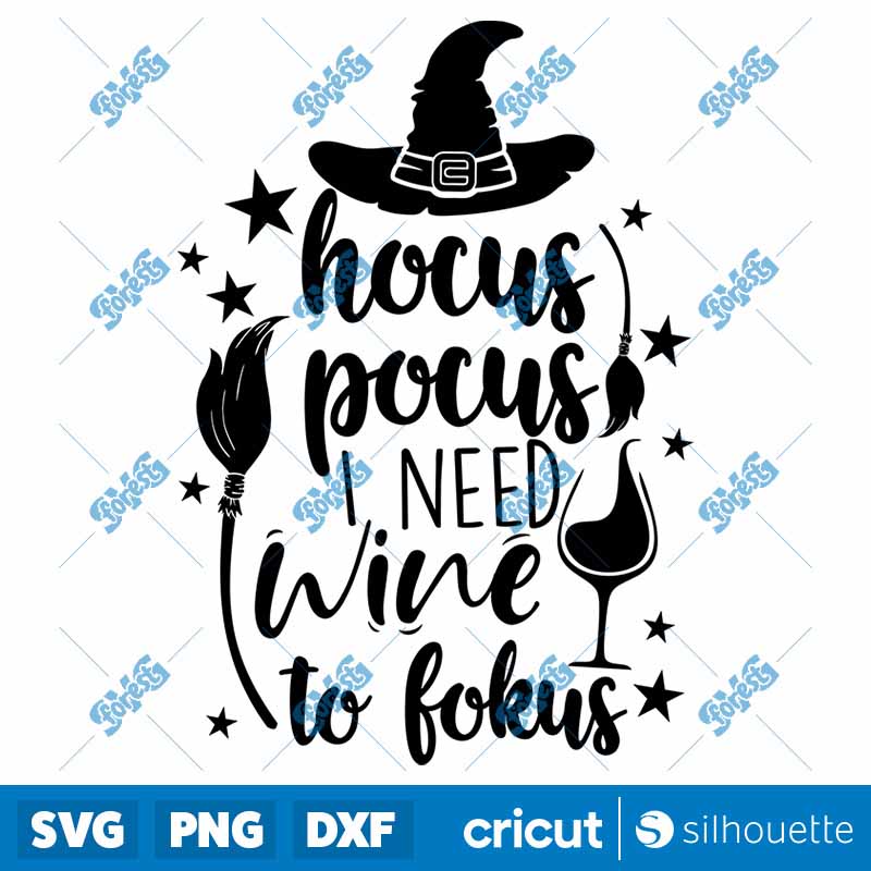 Hocus Pocus I Need Wine To
  Fokus Halloween SVG