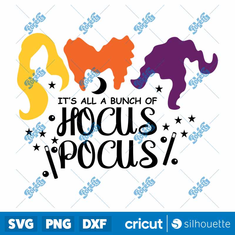 Hocus Pocus Its All A Bunch Of
  Halloween SVG