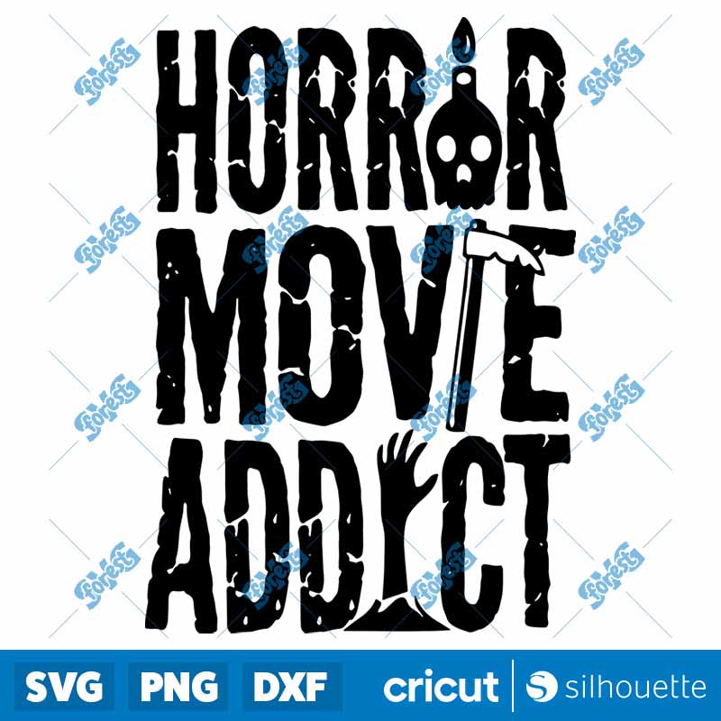 Horror Movie Addict SVG