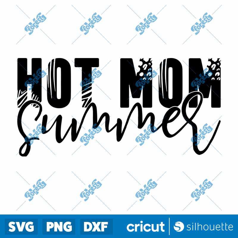 Hot Mom Summer SVG