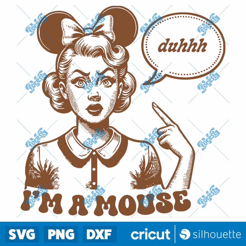 I Am A Mouse Duh SVG