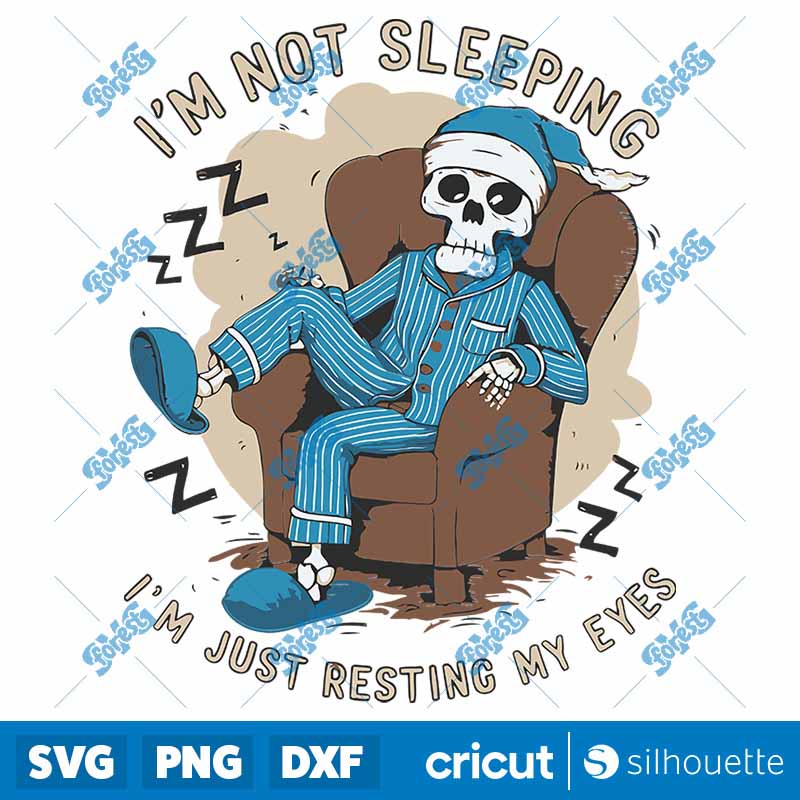 I Am Not Sleeping Happy
  Fathers Day SVG