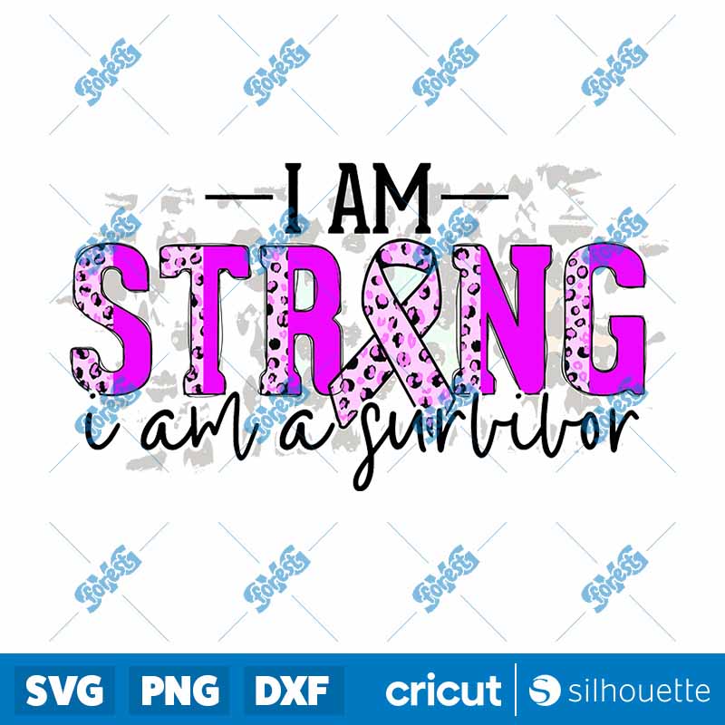 I Am Strong Survivor Pink
  Ribbon PNG