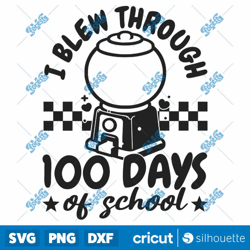 I Blew through 100 Days Of
  School SVG