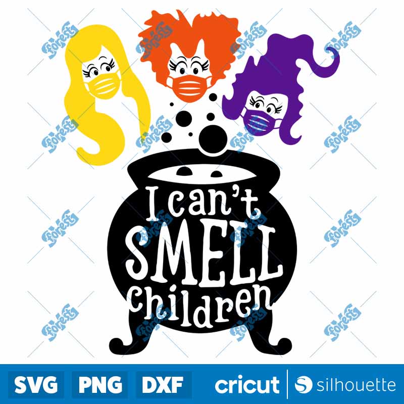 I Can't Smell Children SVG