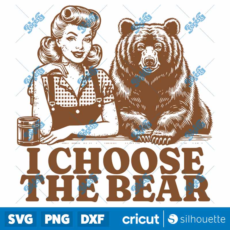 I Choose the Bear SVG