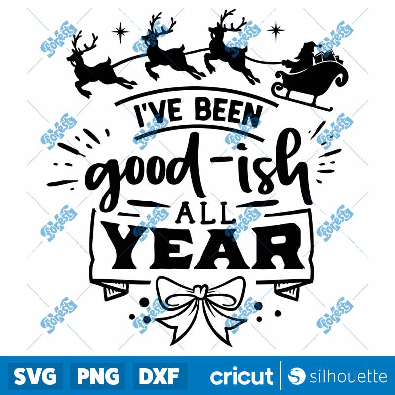 I Have Been Good-Ish All Year
SVG