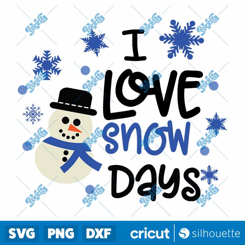 I Love Snow Days SVG