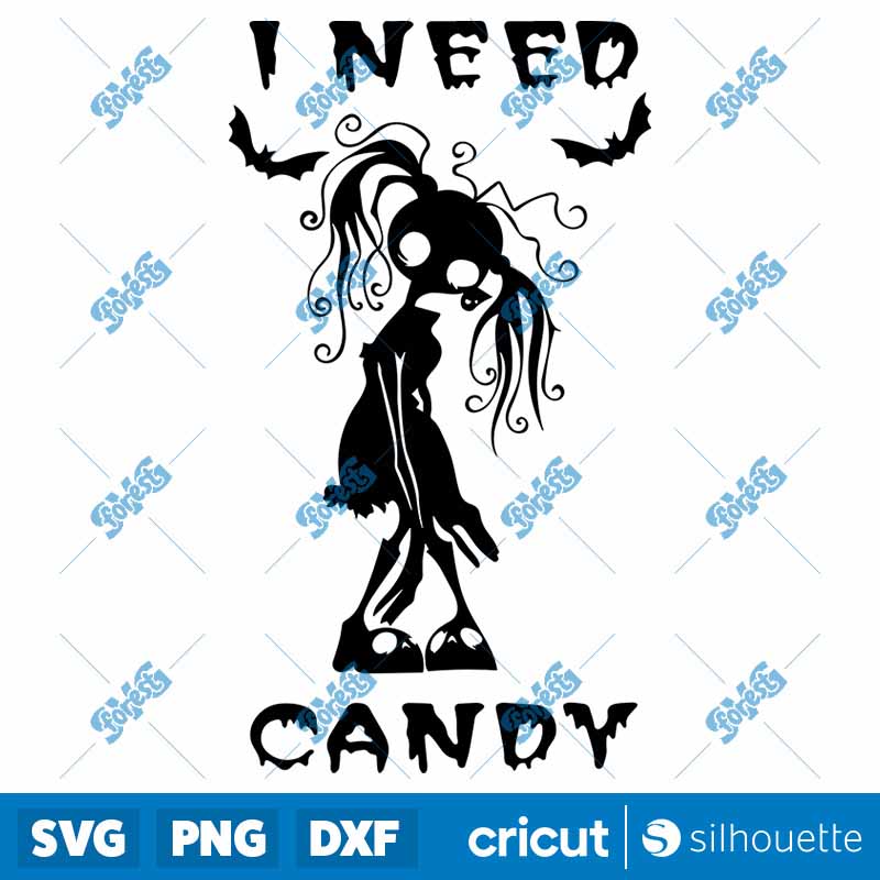 I Need Candy SVG