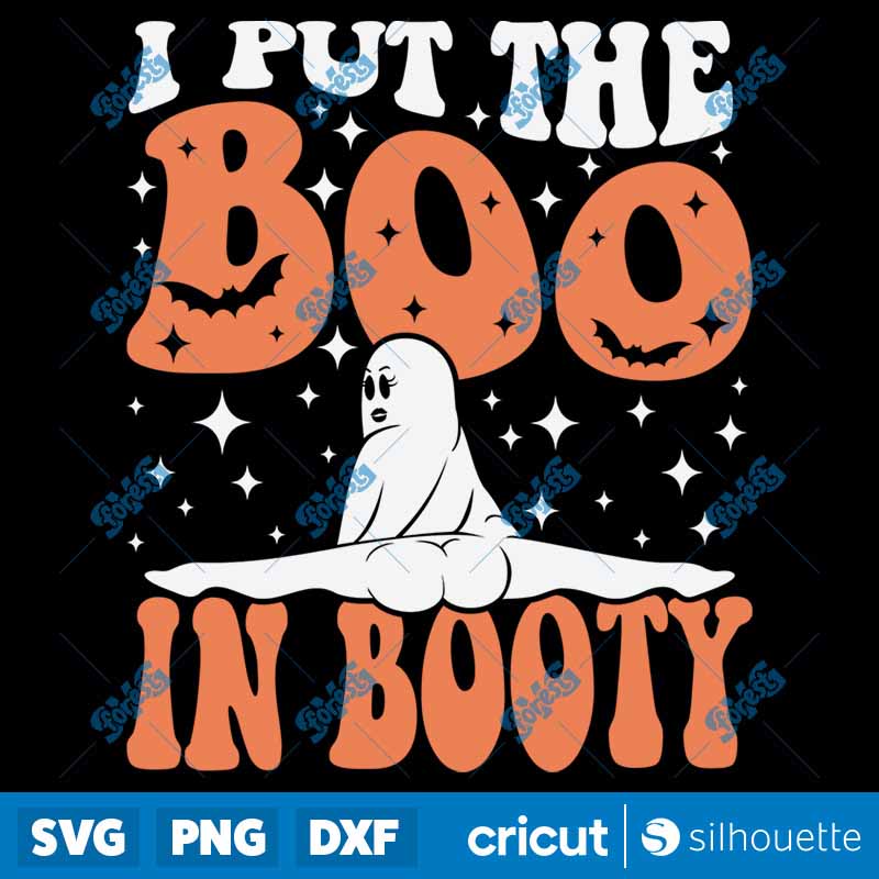 I Put The Boo In Booty SVG