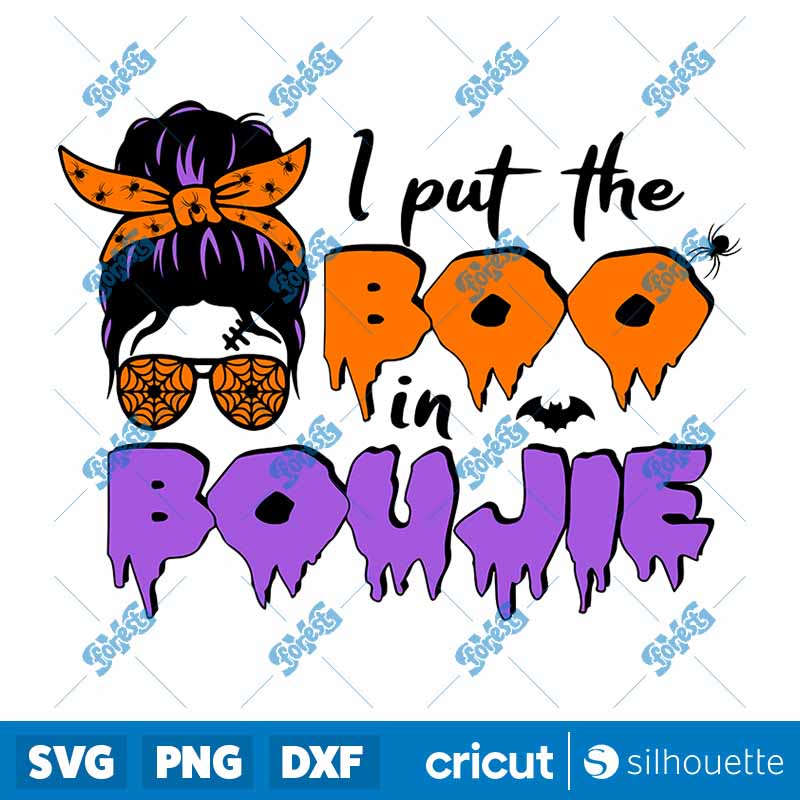 I Put The Boo In Boujie SVG