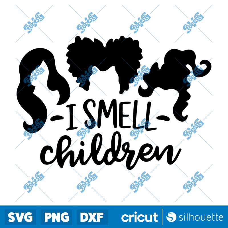 I Smell Children Sanderson
  Hocus Pocus Sisters Halloween SVG