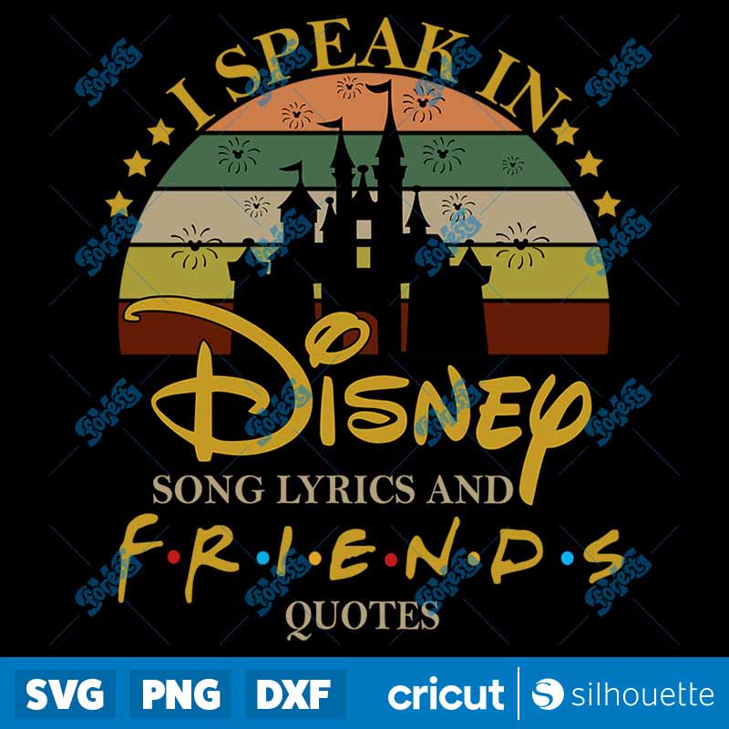 I Speak In Disney Song Lyrics
  & Friends Quotes