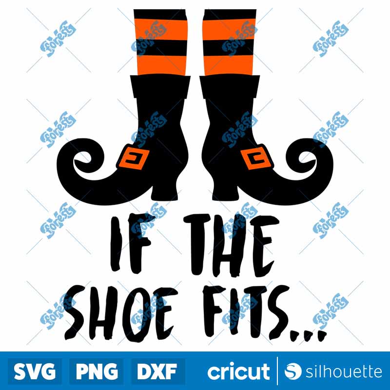 If The Shoe Fits Halloween
  Halloween SVG