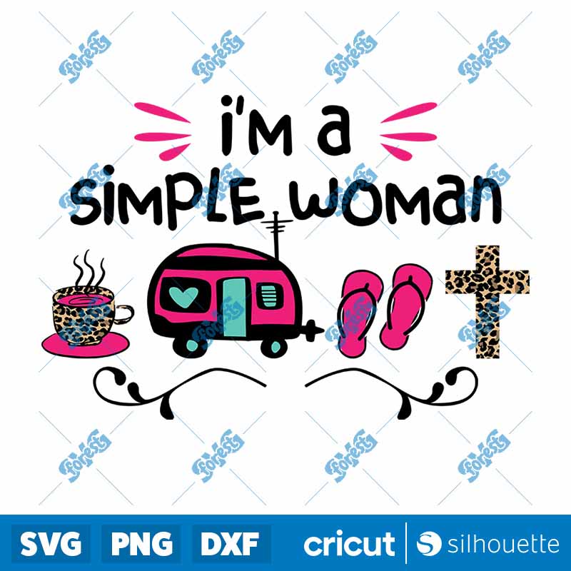 I'm A Simple Woman PNG