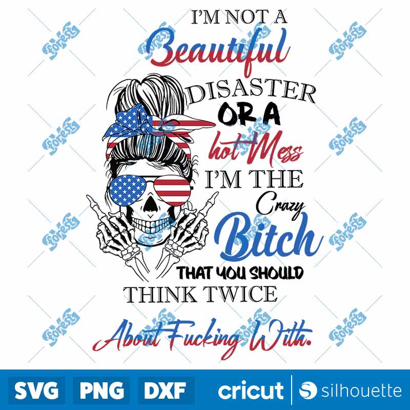 I'm Not A Hot Mess I'm A Spicy
Disaster SVG