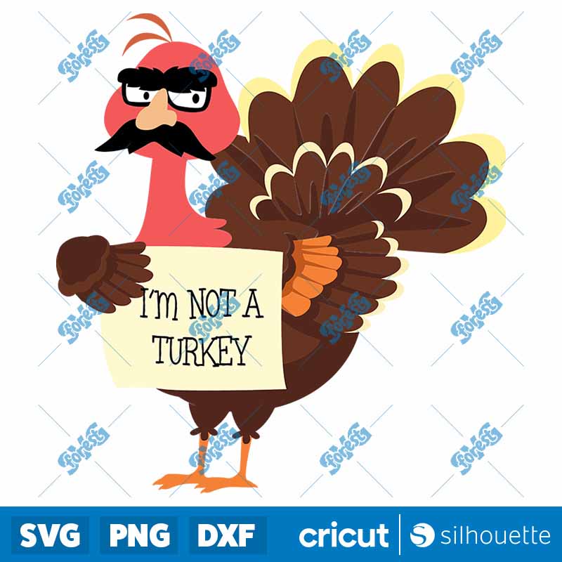 Im Not A Turkey Funny SVG