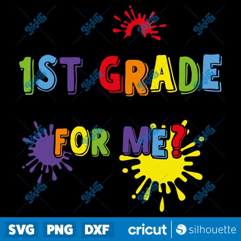 I'm Ready For 1st Grade But Is
  It Ready for Me SVG