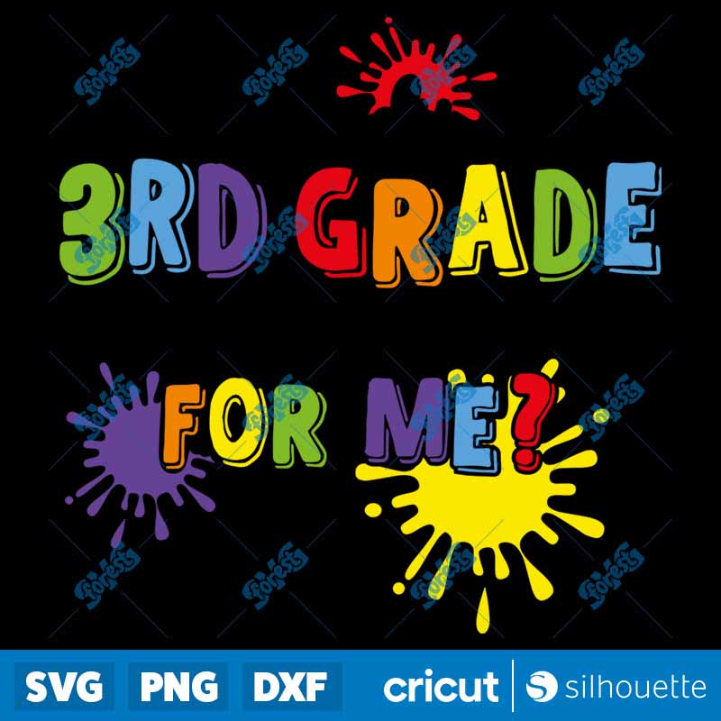 I'm Ready For 3rd Grade But Is
  It Ready for Me SVG