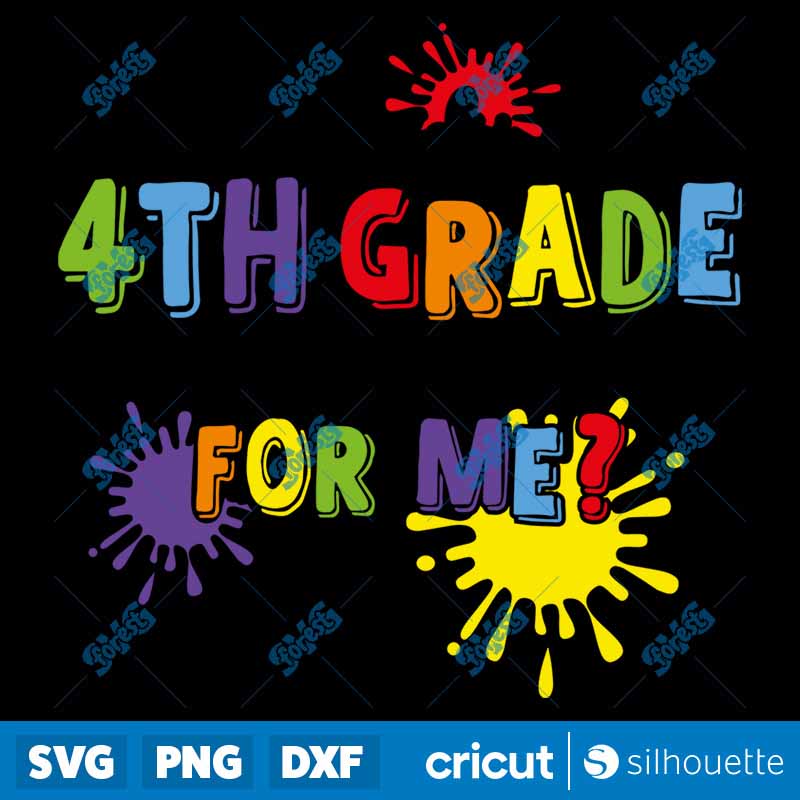 I'm Ready For 4th Grade But Is
  It Ready for Me SVG